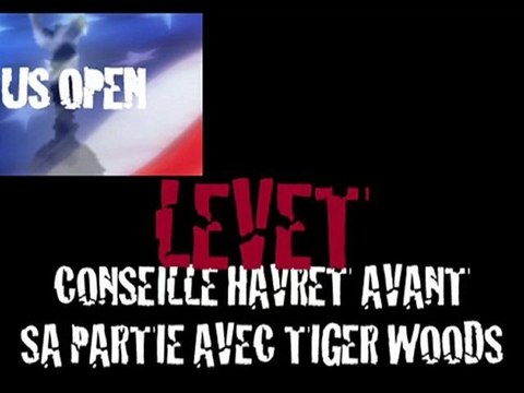 US Open : Levet Conseille Havret