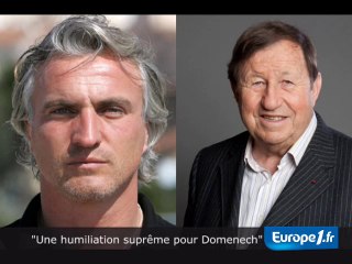 "Une humiliation suprême pour Domenech"