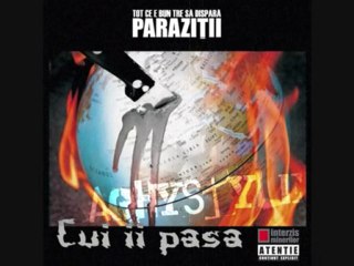 Parazitii - cui ii pasa[aghystyle]