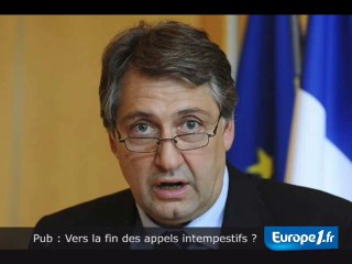 Pub : vers la fin des appels intempestifs ?