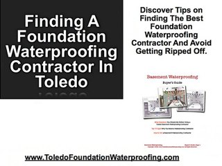 Toldeo Foundation Waterproofing Contractor