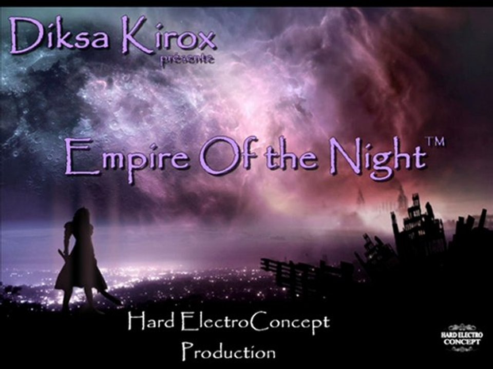 Empire Of the Night by Kirox Diksa