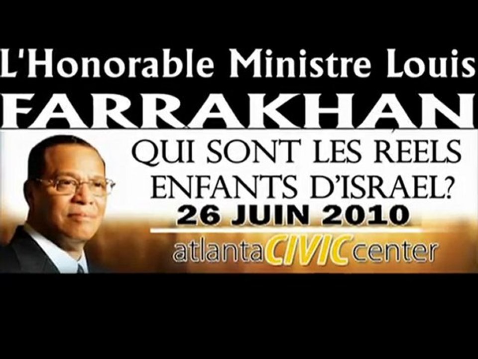 Qui sont les réels enfants d'israel? Min Louis FARRAKHAN