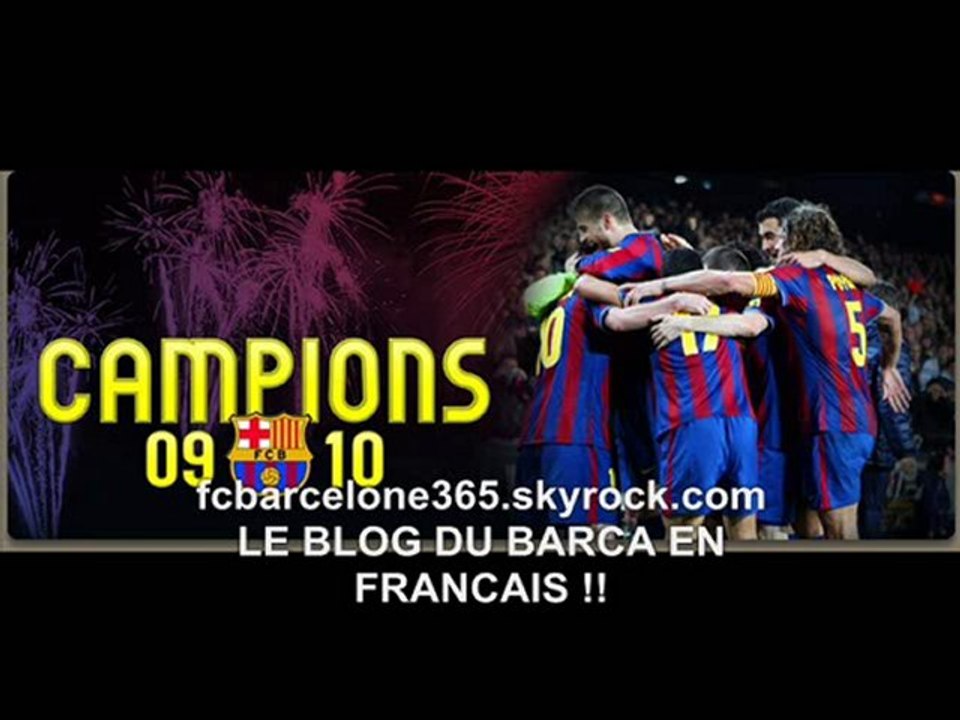 Cant del Barça / Hymne du Barça : Champion de la Liga 2010 /