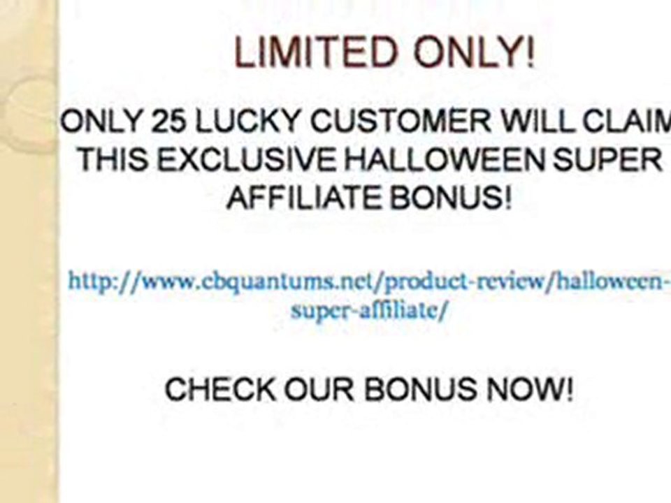 Halloween Super Affiliate Bonus