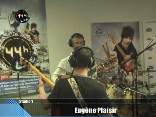 Eugène plaisir: deuxième morceau (44 h live) 05/06/2010