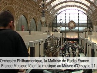 Radio France fête la musique au Musée d'Orsay  -21 juin 2010