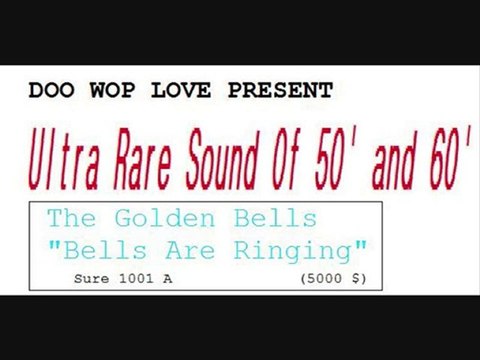The Golden Bells - Bells Are Ringing