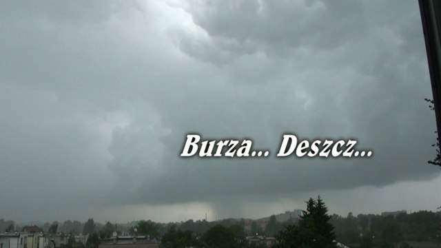 Burza... Deszcz...