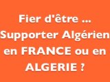 Fier d'être... Algérien ? ou Français ? girouette !