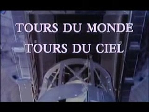 Tours du monde, Tours du ciel.(Isaac Newton...)1/4