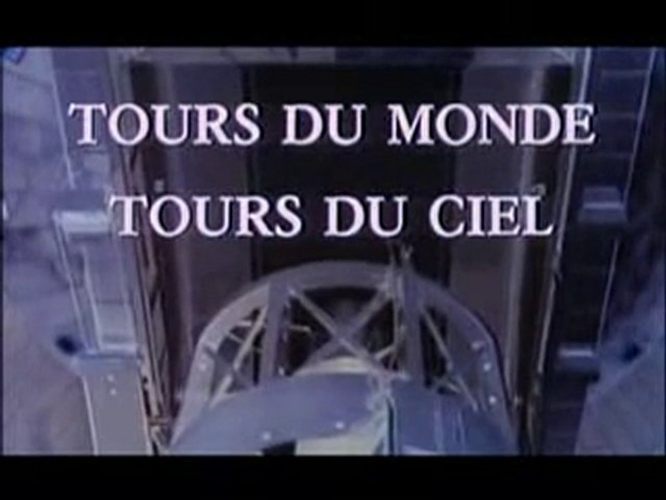 Tours du monde, Tours du ciel.(Isaac Newton...)1/4
