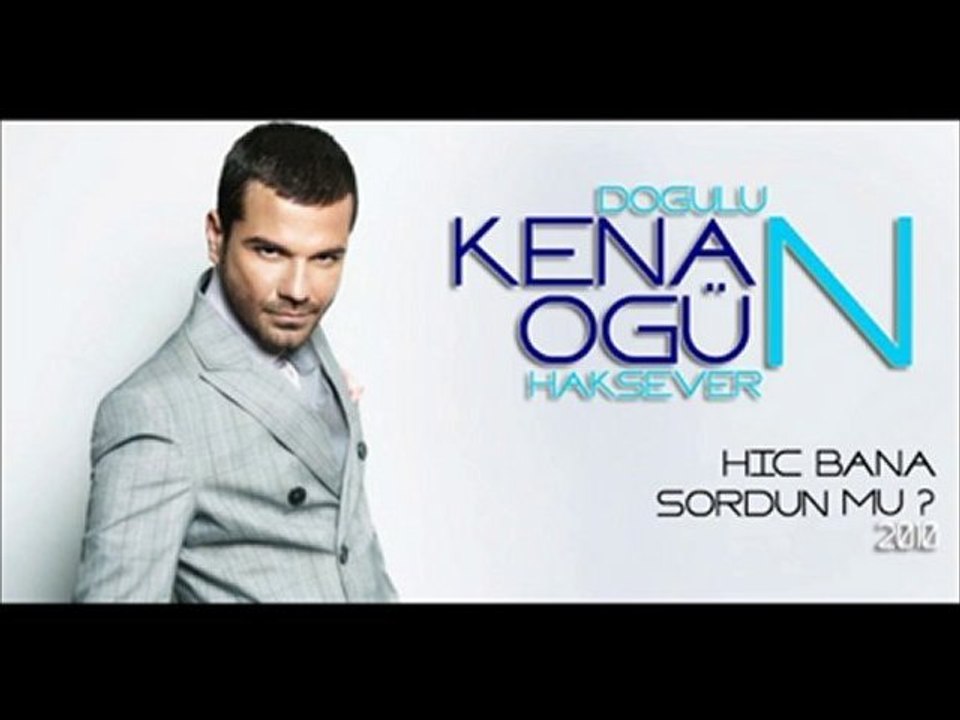 Ogun Haksever Ft Kenan Dogulu - Hic Bana Sordun Mu 2010 RMX