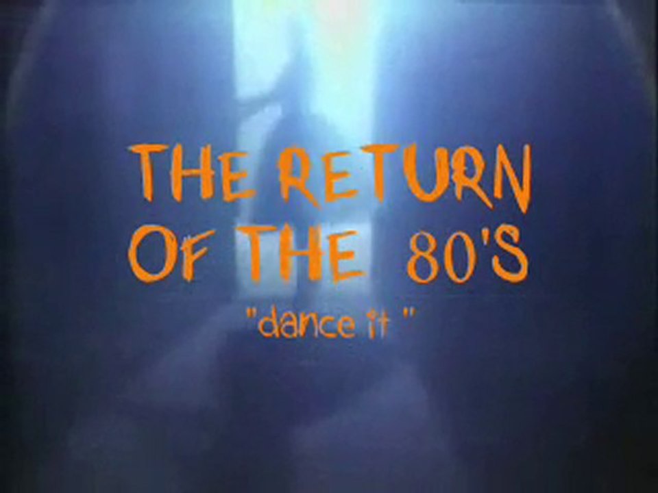 The return of the  80' s (part 2)
