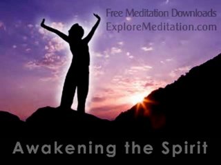 Guided Meditation - Awaken Your Spirit