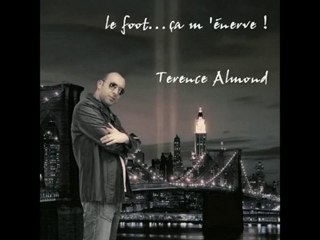 Terence Almond l'équipe de France ça m'énerve parodie
