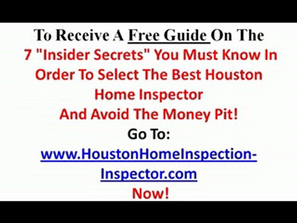 Houston Home Inspector Tip:How Long Does A Home Inspection
