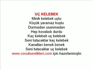 Uç Kelebek-Çocuk Şarkısı