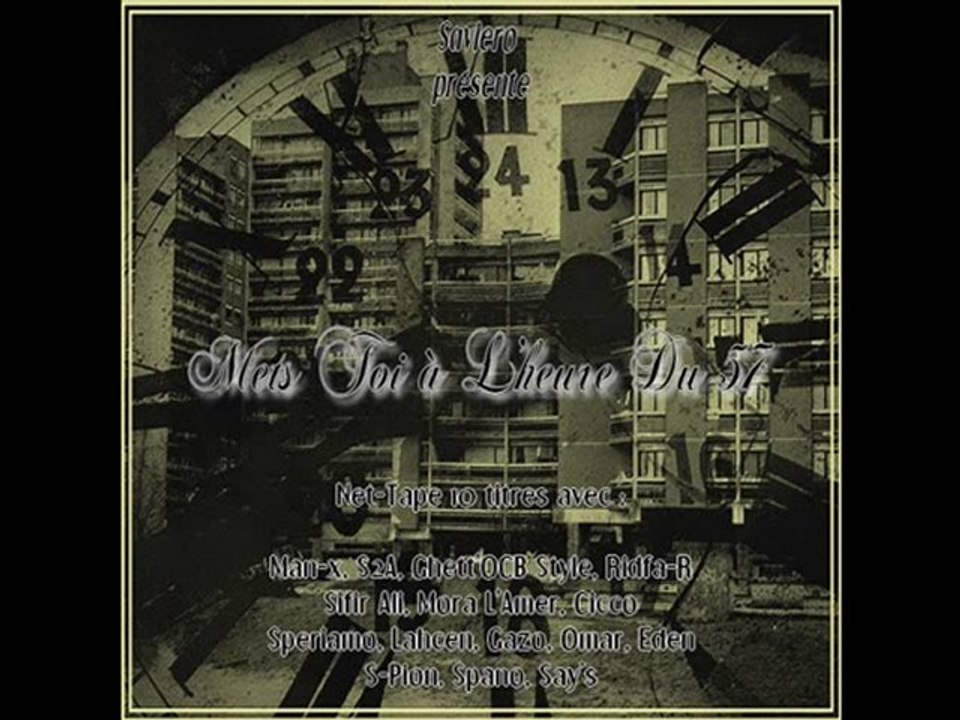 09 - Man-X feat S2a - Y'a plus le temps (MTH57)