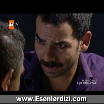 ask bir hayal 38 bölüm kısım 6