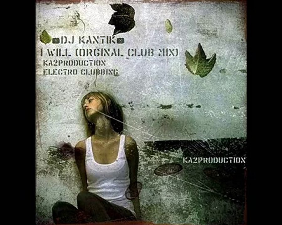 Dj Kantik - I Will (Orginal Club Mix) New 2010 !!!