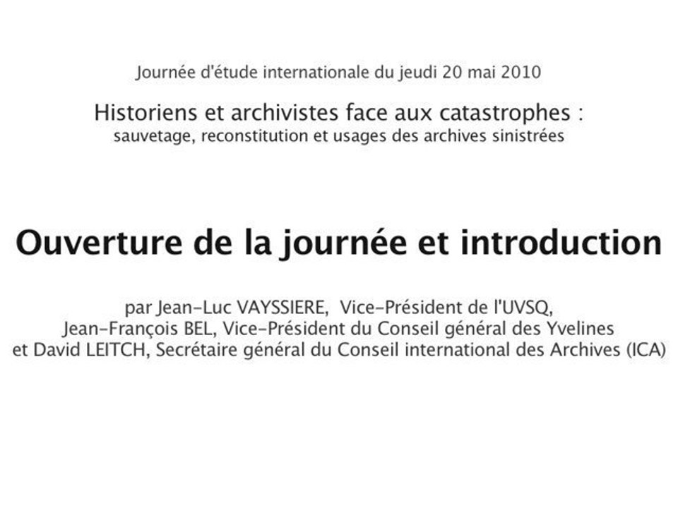 Historiens et archivistes face aux catastrophes (01/10)