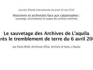 Historiens et archivistes face aux catastrophes (03/10)