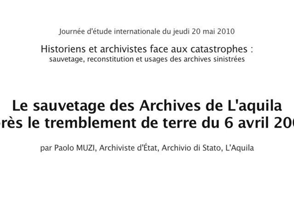 Historiens et archivistes face aux catastrophes (03/10)