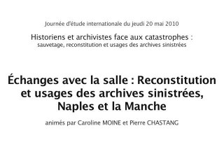 Historiens et archivistes face aux catastrophes (09/10)