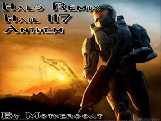 Halo Remix - Hail 117 Anthem