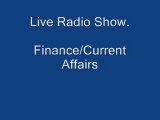 Current Affairs/Finance Radio Show - Presenter: Frank Greene