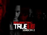 True Blood: Resurrecting True Blood Season 2
