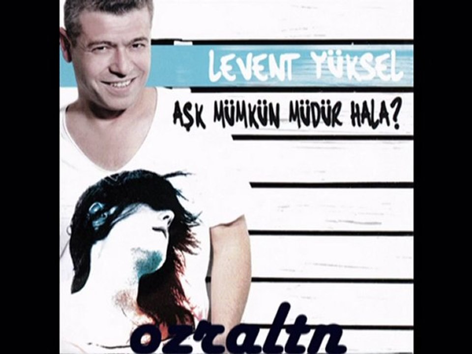 LEVENT YÜKSEL   HANGİMİZ    2010
