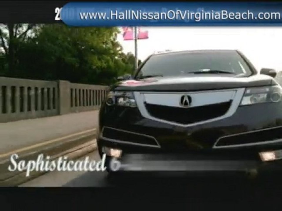 New 2010 Acura MDX Video at Virginia Beach Acura Dealer