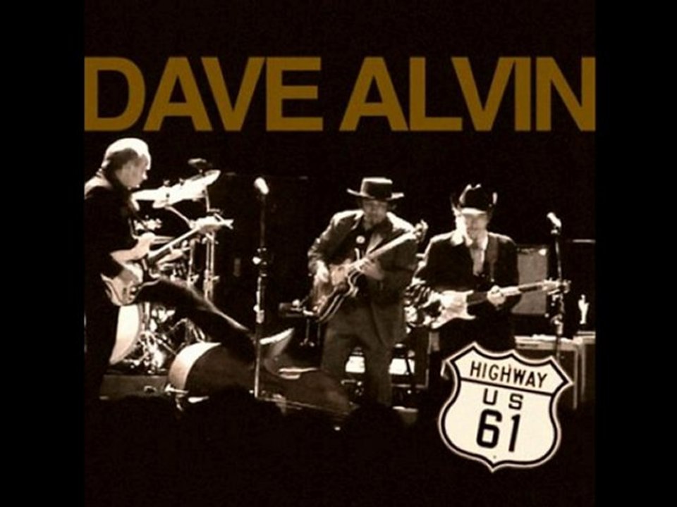 Dave Alvin - Highway 61