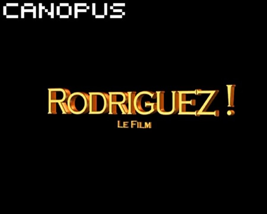Bande-Annonce "Rodriguez ! : Le Film" 1