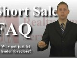 Ohio Short Sale FAQ 10- Why not just let my lender foreclose