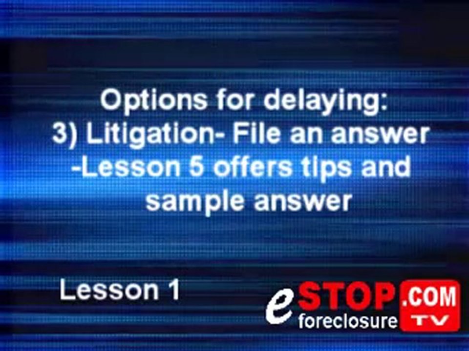 Options to delay foreclosure and stay or walk away (part 2 o