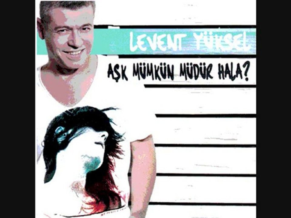 Levent Yüksel - Hangimiz (2010)