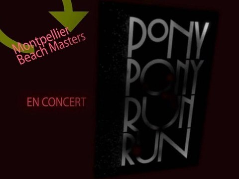 Beach Masters 2010 Live des Pony Pony Run Run + Interview