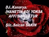 DJ.Kanarya..İHANETİN ADI YOKSA AFFIDA YOKTUR