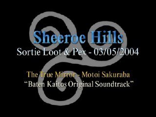 Sortie Loot & Pex (Sheeroe Hills)