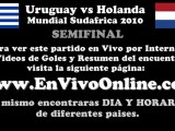 Uruguay vs Holanda EN VIVO Semifinal Mundial Sudafrica 2010