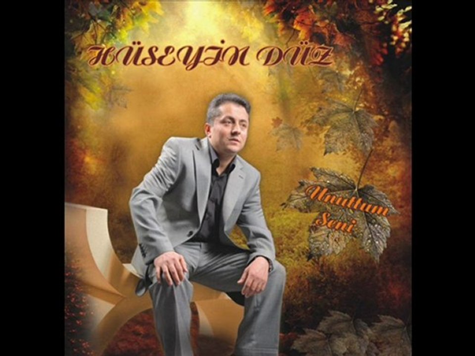 HÜSEYİN DÜZ - UNUTTUM SENİ - www.msoproduksiyon.com