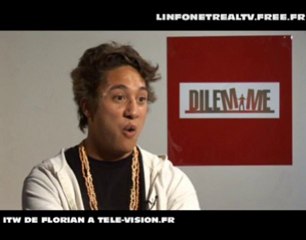 ITW DE FLORIAN DE DILEMME
