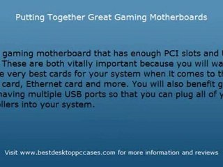 Putting Together Great Gaming Motherboards