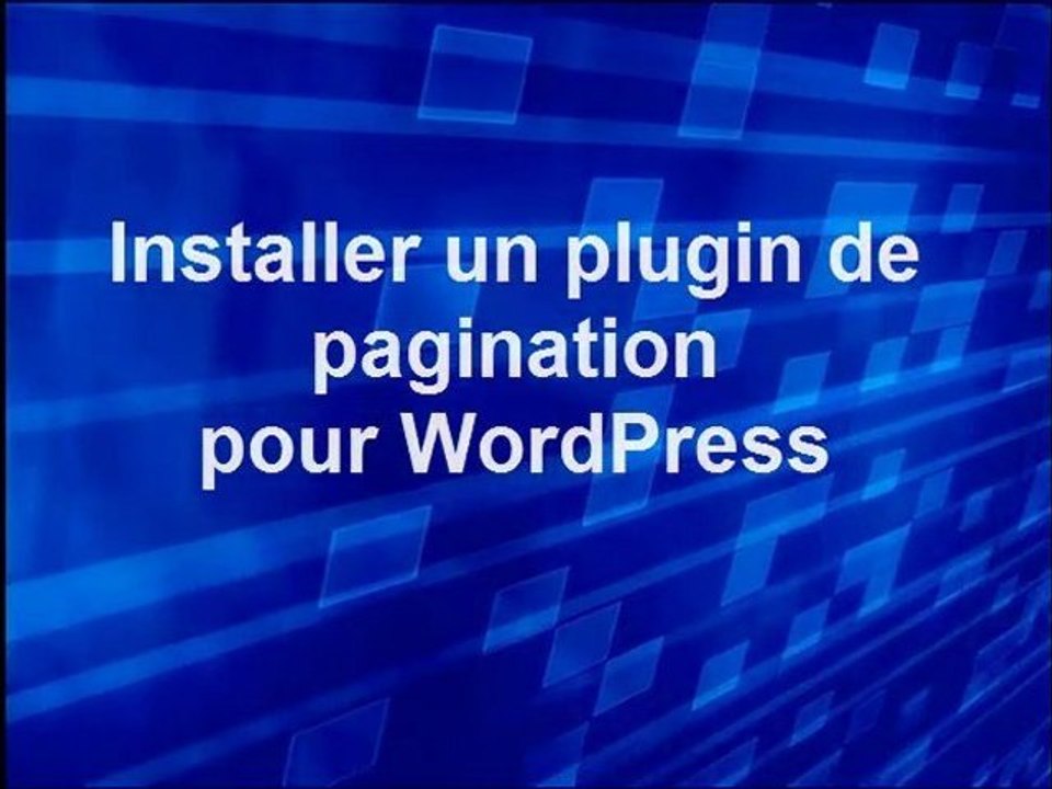 Installer un plugin de pagination pour WordPress