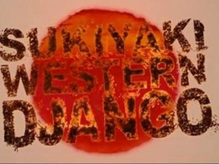 Sukiyaki Western Django Introduction