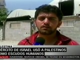 Israel usa a palestinos como escudos humanos, denuncian orga