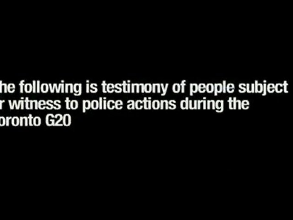 G20 - ''THE POLICE NEED TO BE HELD ACCOUNTABLE''